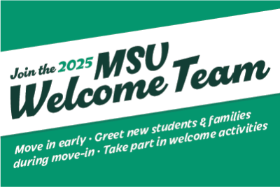 Green and white graphic saying to "Join the 2025 MSU Welcome Team"